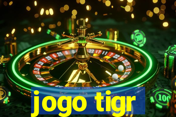 jogo tigr